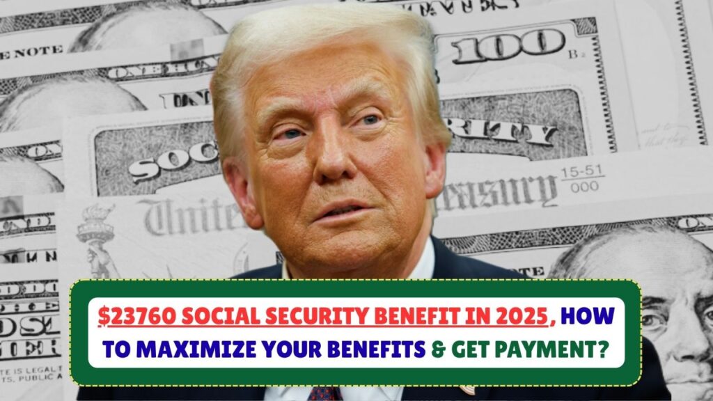 $23760 Social Security Benefit in 2025