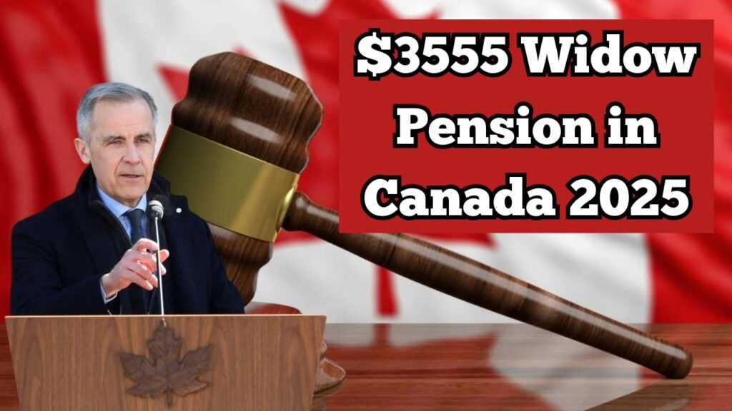 $3555 Widow Pension in Canada 2025: Eligibility, Benefits, and How to Apply 1 $3555 Widow Pension in Canada 2025