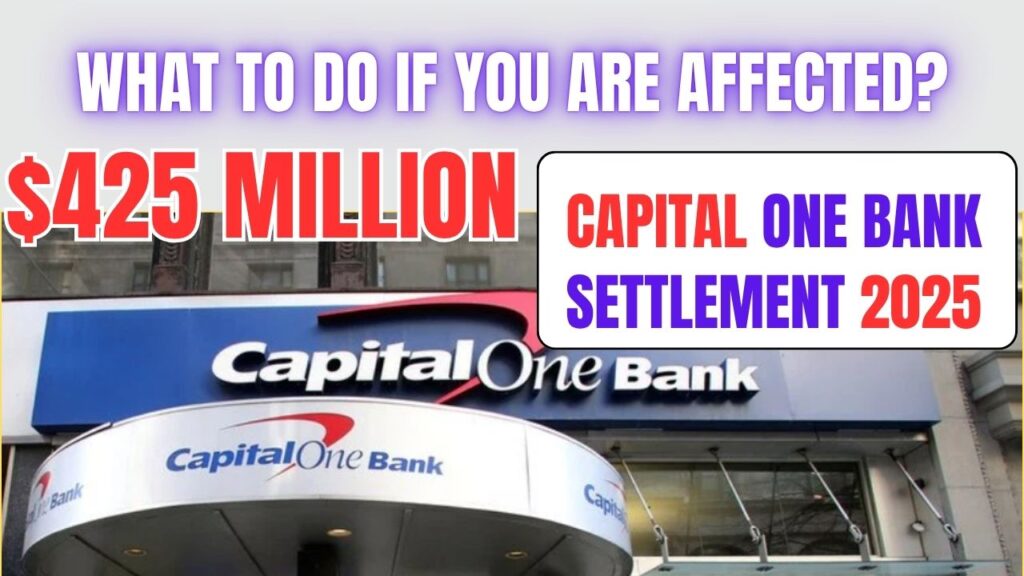 $425 Million Capital One Bank Settlement 2025