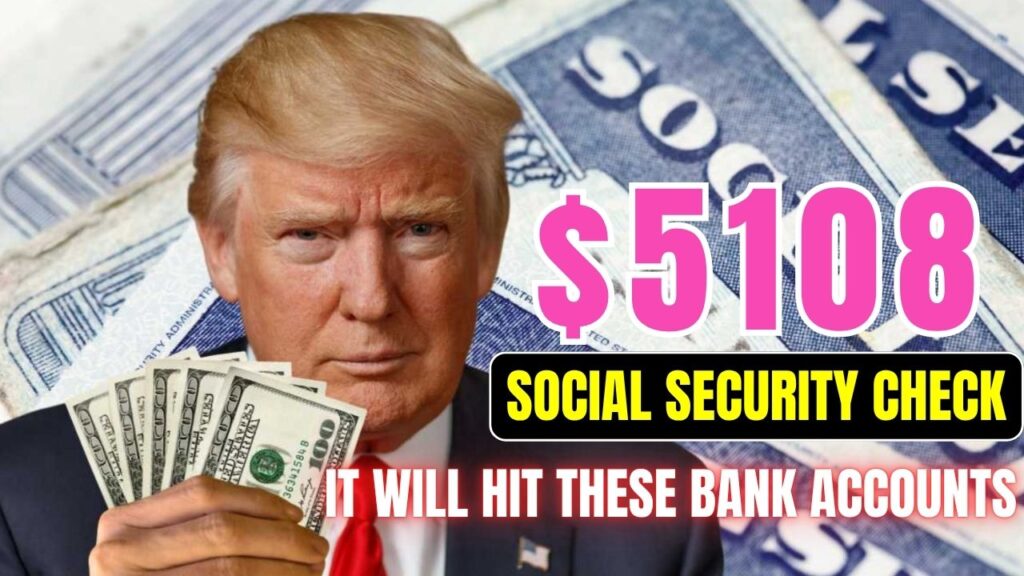$5108 Social Security Check in June 2025