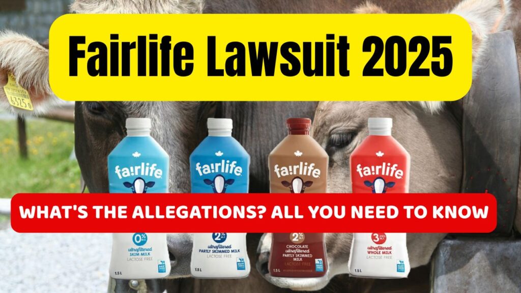Fairlife Lawsuit 2025: What's the Allegations? All You Need to Know 1 Fairlife Lawsuit 2025