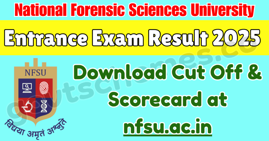 NFSU Entrance Exam Result 2025 