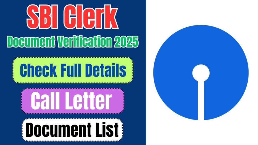 SBI Clerk Document Verification 2025: Check Full Details, Call Letter & Document List 1 SBI Clerk Document Verification 2025