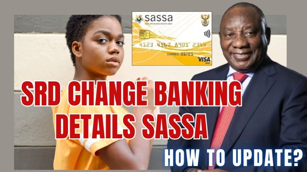 SRD Change Banking Details SASSA