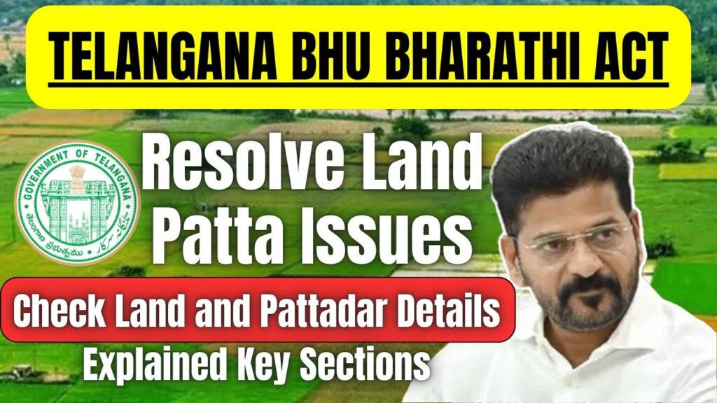 Telangana Bhu Bharathi Act 2025 to Resolve Land Patta Issues, Explained Key Sections 1 Telangana Bhu Bharathi Act