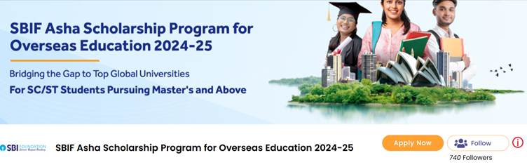 SBIF Asha Scholarship 2025: Empowering SC/ST Students for Global Education 2 image 8