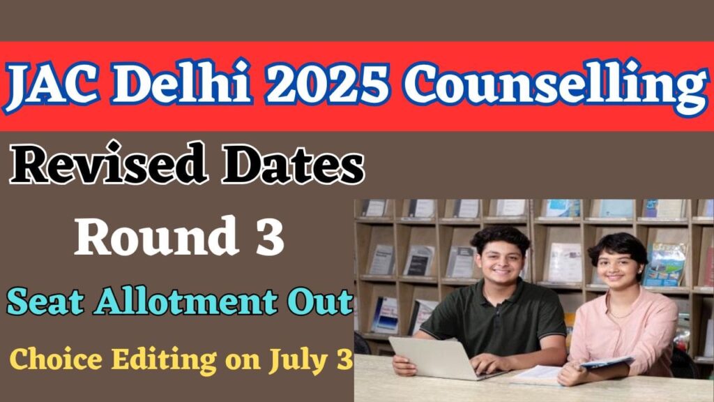 JAC Delhi 2025 Counselling