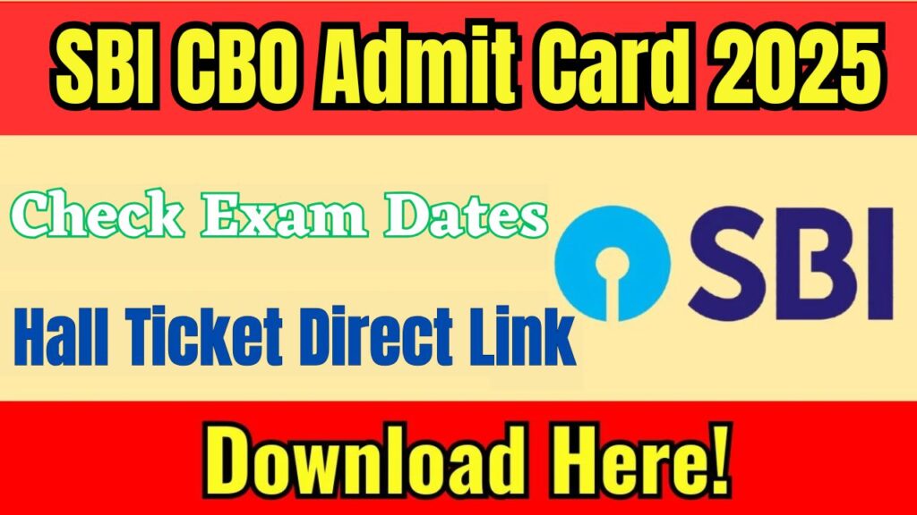 SBI CBO Admit Card 2025